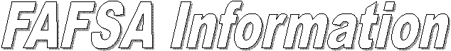 FAFSA Information