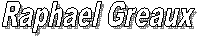 Raphael Greaux